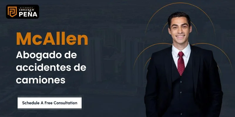 best mcallen abogado de accidentes de camiones 