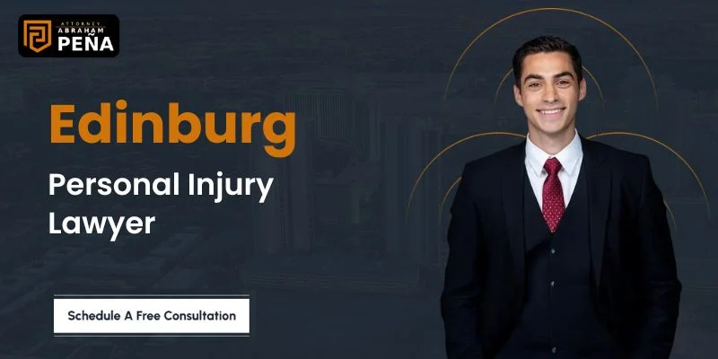 Edinburg Personal Injury Lawyer-image